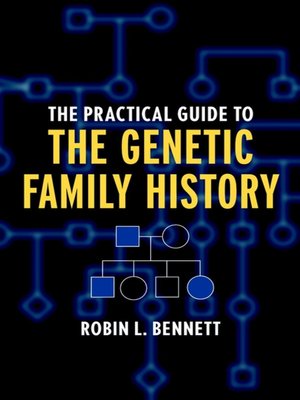 cover image of The Practical Guide to the Genetic Family History